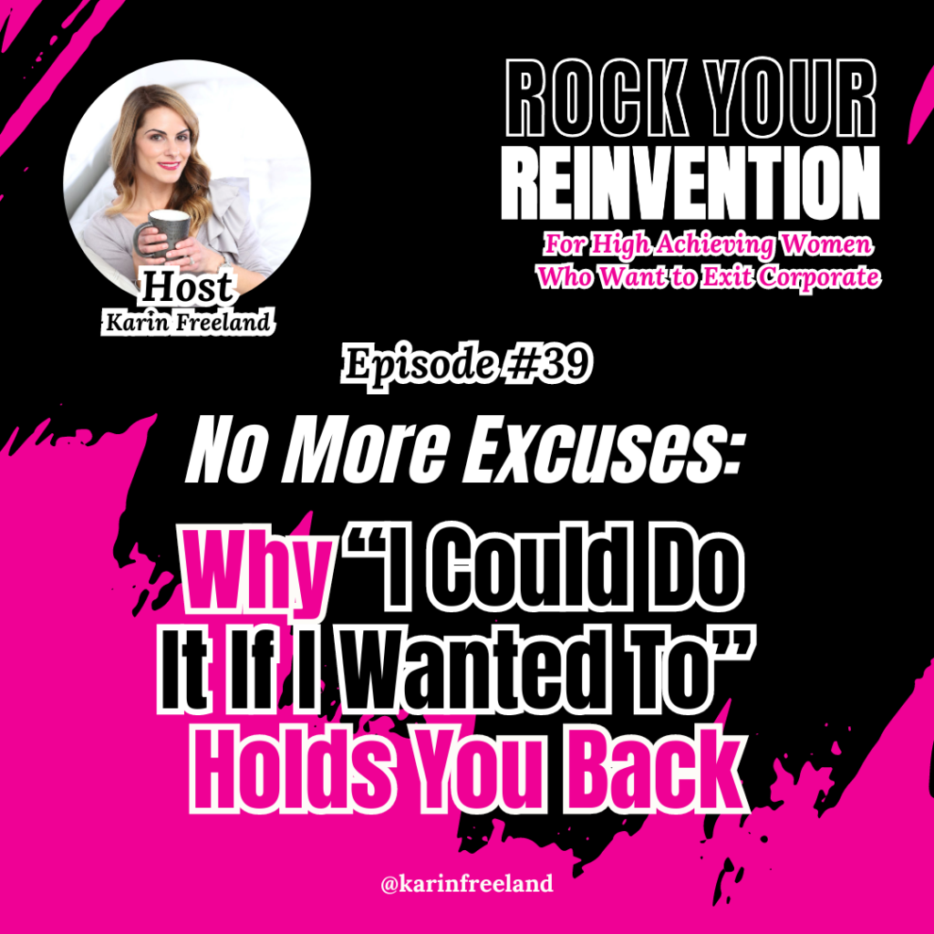 Rock Your Reinvention episode #39 with Karin Freeland.