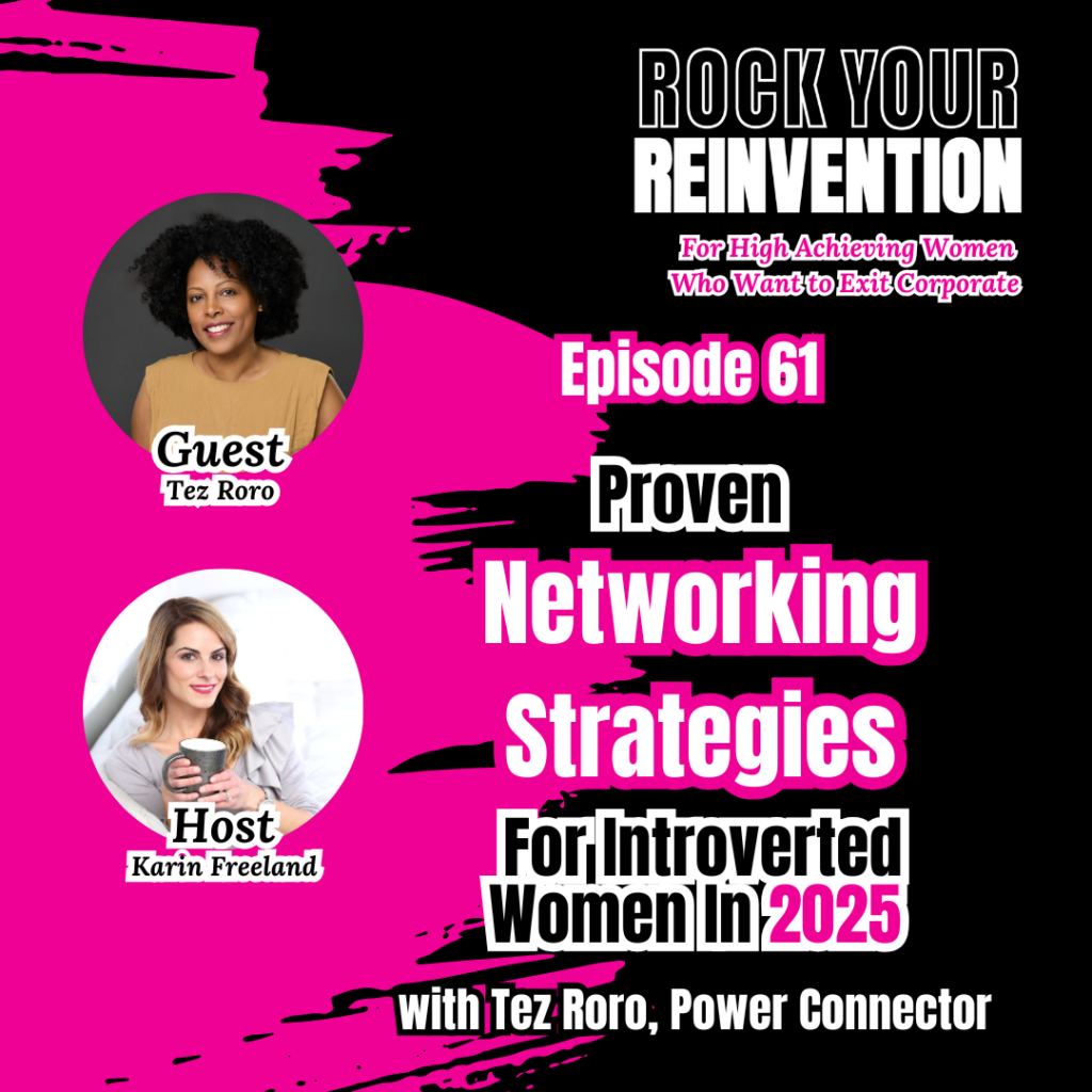 Rock Your Reinvention Episode 61 with Karin Freeland