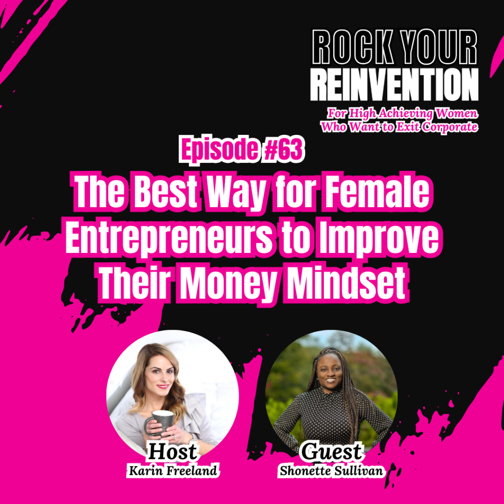 Rock Your Reinvention Episode 63 with Karin Freeland