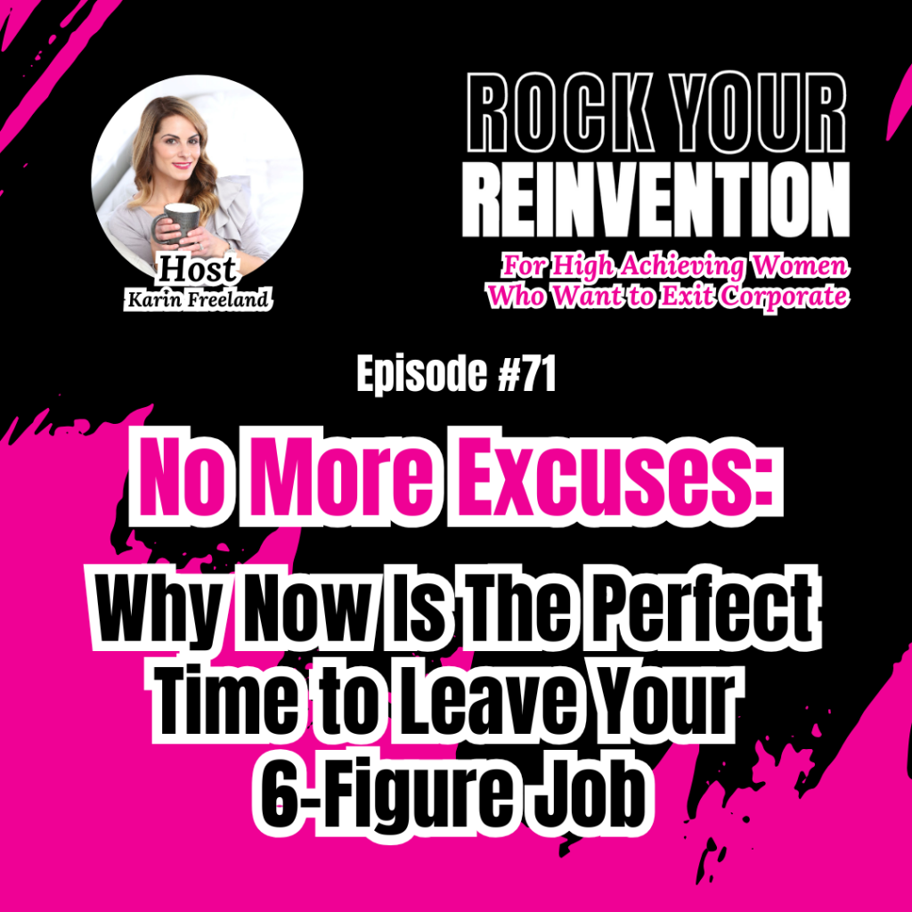 Rock Your Reinvention Episode 71 with Karin Freeland